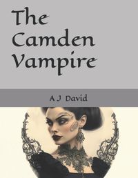 Cover image for The Camden Vampire