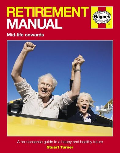 Cover image for Retirement Manual: A no-nonsense guide to a happy and healthy future