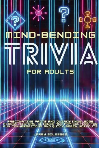 Cover image for Mind-Bending Trivia for Adults