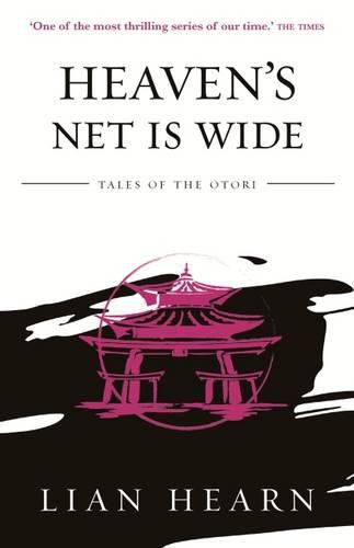Heaven's Net is Wide: Book 5 Tales of the Otori