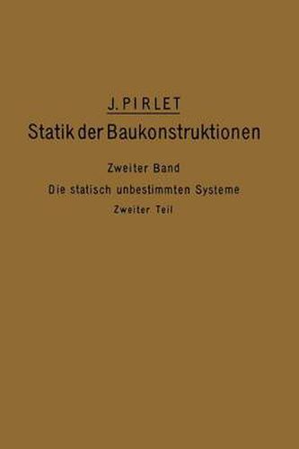 Cover image for Kompendium Der Statik Der Baukonstruktionen: Zweiter Band: Die Statisch Unbestimmten Systeme