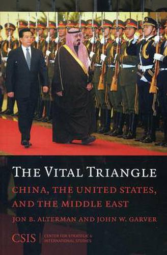 Cover image for The Vital Triangle: China, the United States, and the Middle East