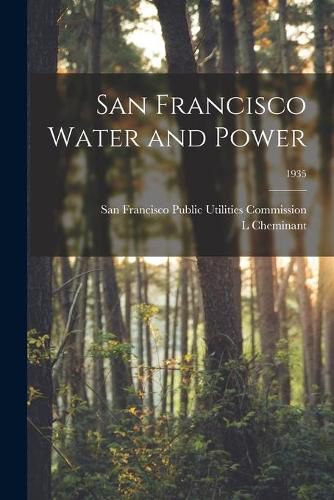 Cover image for San Francisco Water and Power; 1935