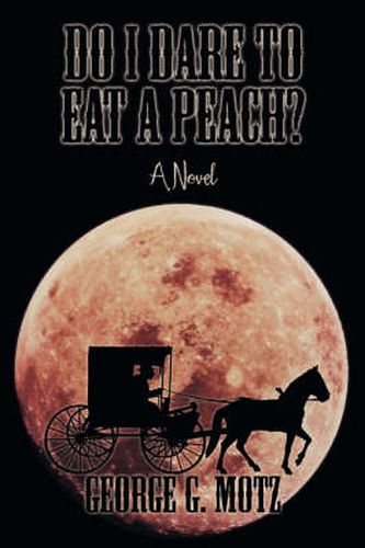 Cover image for Do I Dare to Eat A Peach?