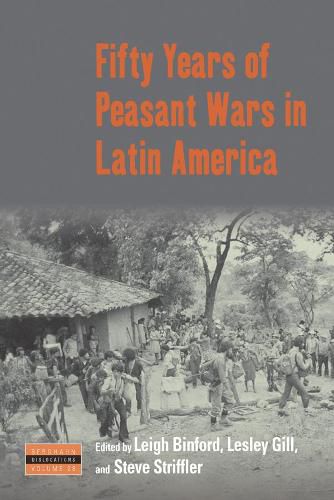 Cover image for Fifty Years of Peasant Wars in Latin America