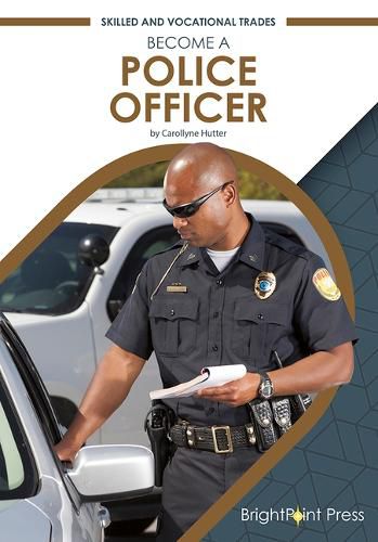 Cover image for Become a Police Officer