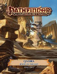 Cover image for Pathfinder Campaign Setting: Qadira, Jewel of the East