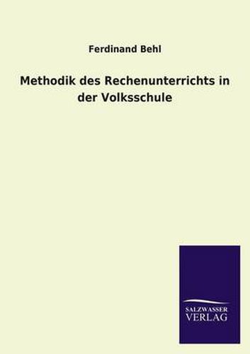 Cover image for Methodik des Rechenunterrichts in der Volksschule