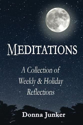 Cover image for Meditations: A Collection of Weekly & Holiday Reflections