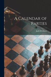 Cover image for A Calendar of Parties