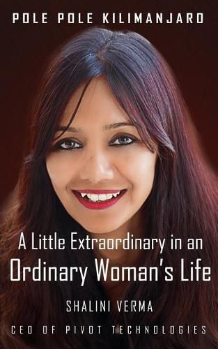 Cover image for Pole Pole Kilimanjaro: A Little Extraordinary in an Ordinary Woman's Life