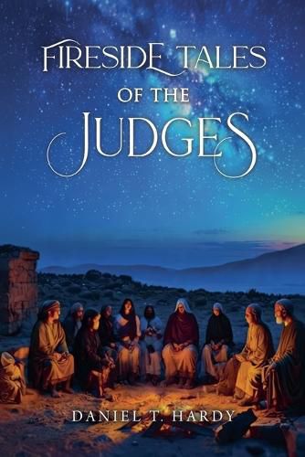 Cover image for Fireside Tales of The Judges