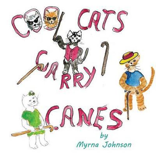 Cover image for Cool Cats Carry Canes