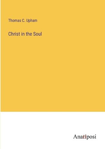 Cover image for Christ in the Soul