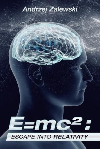 Cover image for E=Mc(2): Escape into Relativity