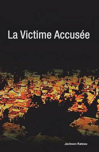 Cover image for La Victime Accusee