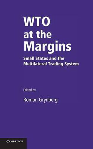 Cover image for WTO at the Margins: Small States and the Multilateral Trading System