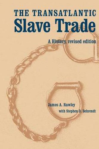 Cover image for The Transatlantic Slave Trade: A History, Revised Edition