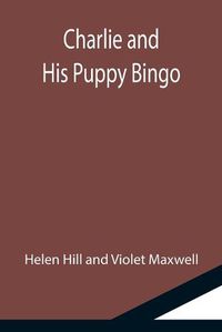 Cover image for Charlie and His Puppy Bingo