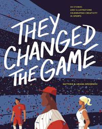 Cover image for They Changed the Game