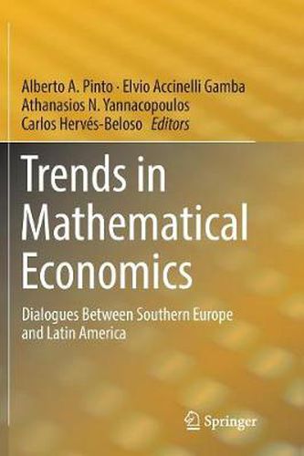 Cover image for Trends in Mathematical Economics: Dialogues Between Southern Europe and Latin America