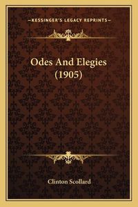 Cover image for Odes and Elegies (1905)