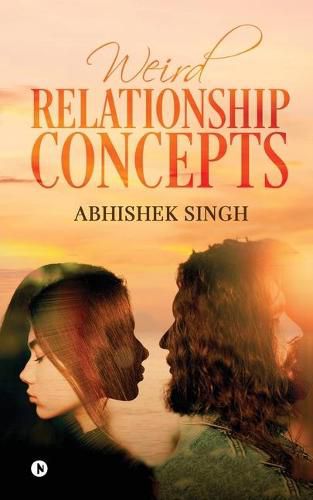 Cover image for Weird Relationship Concepts