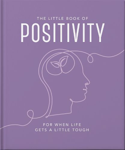 The Little Book of Positivity