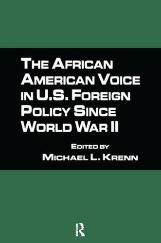 Cover image for The African American Voice in U.S. Foreign Policy Since World War II