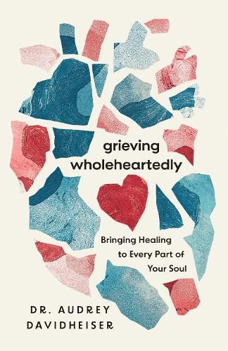 Cover image for Grieving Wholeheartedly