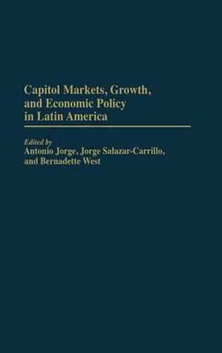 Cover image for Capital Markets, Growth, and Economic Policy in Latin America