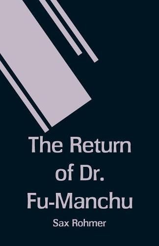 Cover image for The Return of Dr. Fu-Manchu
