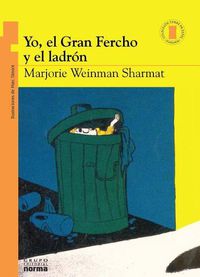 Cover image for Yo, El Gran Fercho Y El Ladron