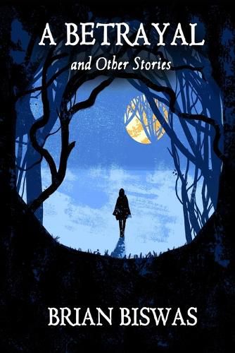 Cover image for A Betrayal and Other Stories