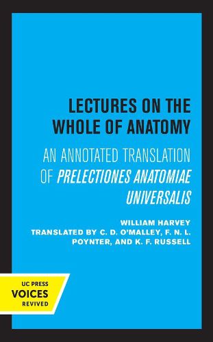 Cover image for Lectures on the Whole of Anatomy: An Annotated Translation of Prelectiones Anatomine Universalis