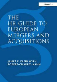 Cover image for The HR Guide to European Mergers and Acquisitions