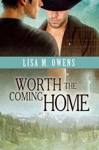 Cover image for Worth the Coming Home