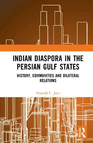 Cover image for Indian Diaspora in the Persian Gulf States