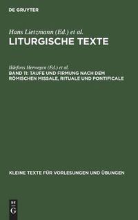 Cover image for Taufe und Firmung nach dem roemischen Missale, Rituale und Pontificale