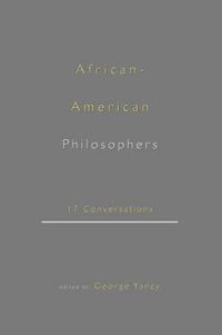 Cover image for African-American Philosophers: 17 Conversations