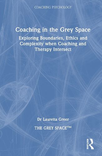 Cover image for Coaching in the Grey Space