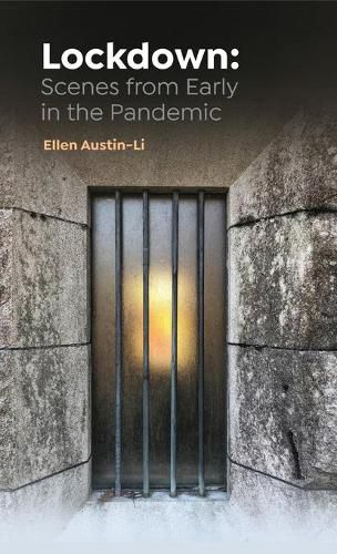 Cover image for Lockdown: Scenes from Early in the Pandemic