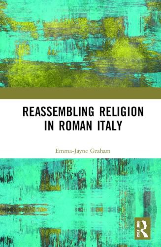 Cover image for Reassembling Religion in Roman Italy