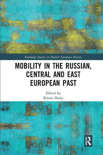 Cover image for Mobility in the Russian, Central and East European Past