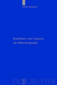 Cover image for Eusebius von Casarea als Hareseograph