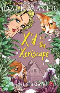 Cover image for X'd in the Xeriscape