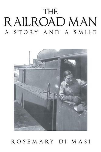 Cover image for The Railroad Man: A Story and a Smile