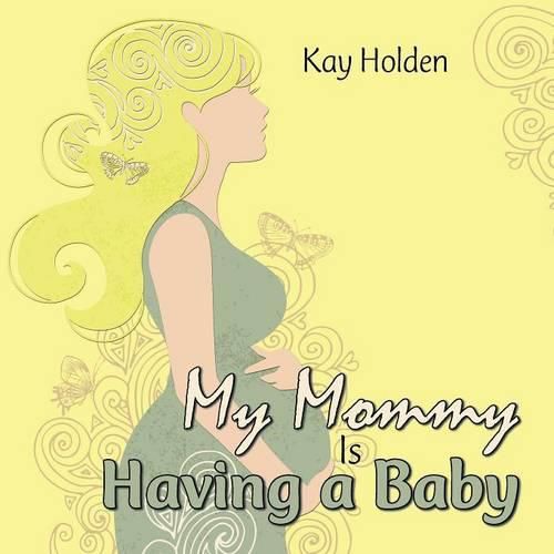 Cover image for My Mommy Is Having a Baby