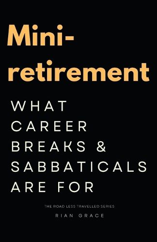 Cover image for Mini-retirement