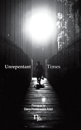 Cover image for Unrepentant Times: Short Stories by Mexican Authors